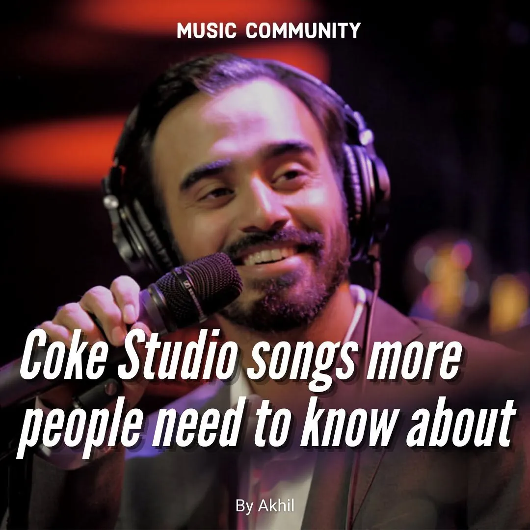 Music Community post: Coke Studio Songs