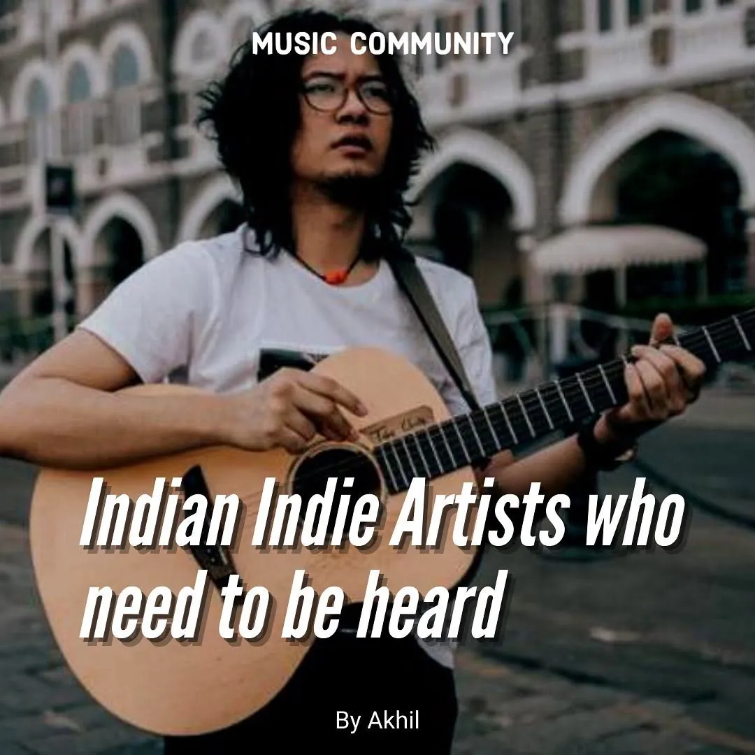 Music Community post: Indian Indie Artists