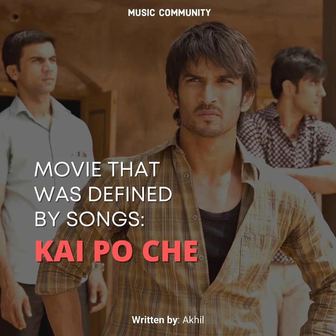 Music Community post: Kai Po Che