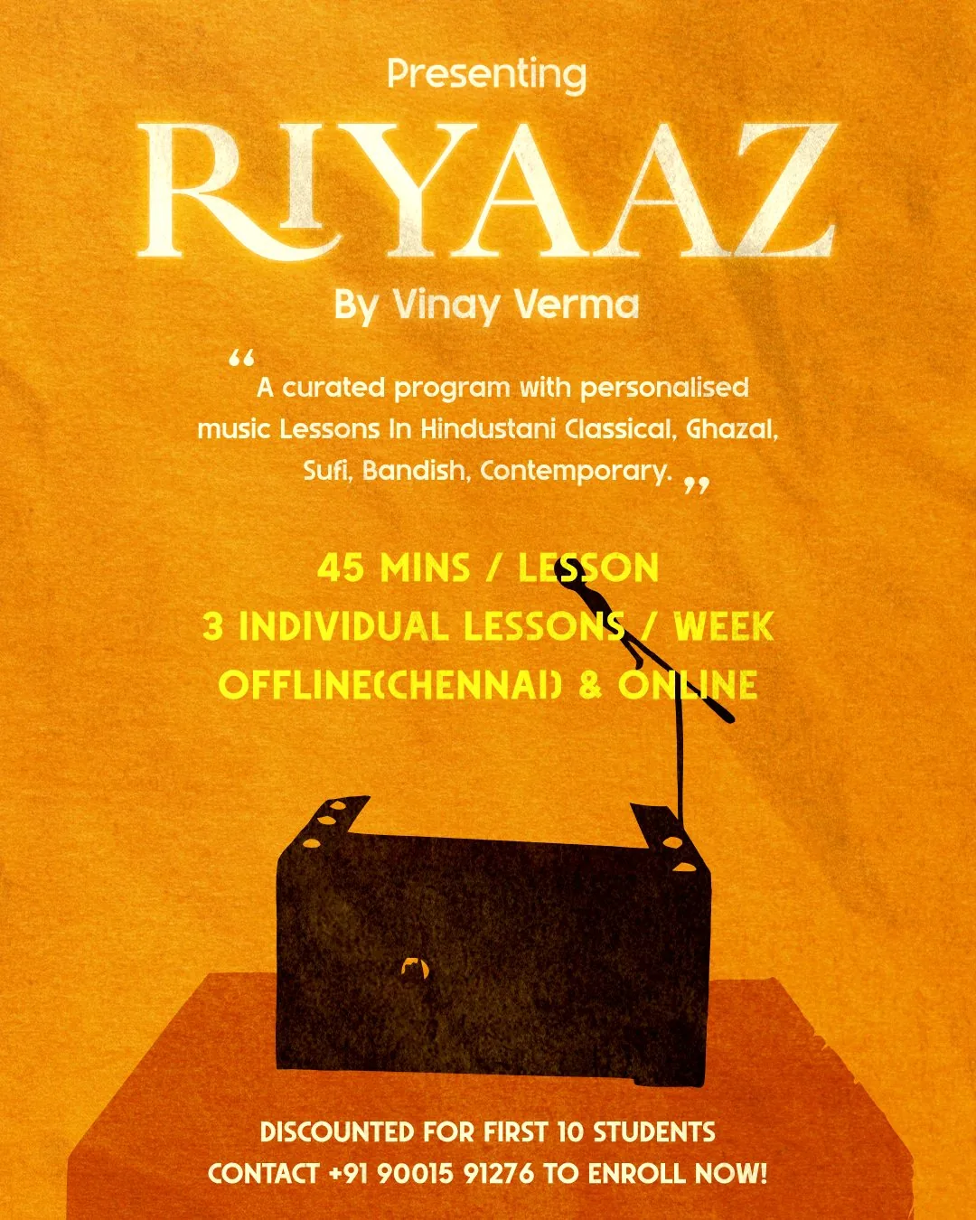 Riyaaz, Course